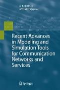 Recent Advances in Modeling and Simulation Tools for Communication Networks and Services