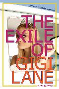 The Exile of Gigi Lane