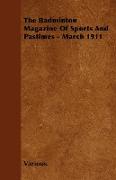 The Badminton Magazine of Sports and Pastimes - March 1911