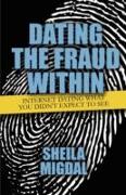 Dating the Fraud Within