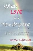 When LOVE is a "New Beginning"