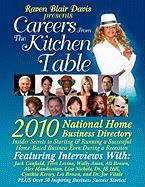 Careers from the Kitchen Table 2010 National Home Business Dcareers from the Kitchen Table 2010 National Home Business Directory Irectory