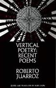 Vertical Poetry: Recent Poems