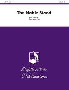 The Noble Stand: Conductor Score