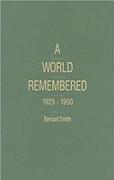 A World Remembered, 1925-1950
