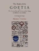 The Book of Goetia, or the Lesser Key of Solomon the King [Clavicula Salomonis]. Introductory Essay by Aleister Crowley