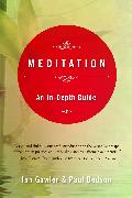 Meditation: An In-Depth Guide