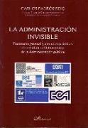 La administración invisible : panorama general y ejemplos prácticos de las entidades colaboradoras de la administración pública