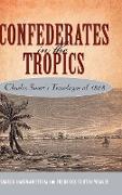 Confederates in the Tropics