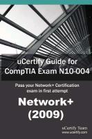 Ucertify Guide for Comptia Exam N10-004 Network+ (2009): Pass Your Network+ Certification in First Attempt
