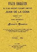Ensayo biográfico del célebre navegante y consumado cartógrafo Juan de la Cosa