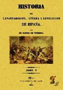 Historia del levantamiento, guerra y revolución de España