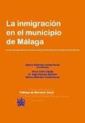 La inmigración en el municipio de Málaga