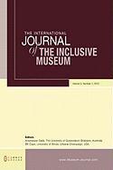 The International Journal of the Inclusive Museum: Volume 3, Number 1