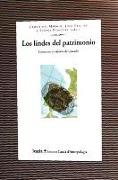 Los lindes del patrimonio : consumo y valores del pasado