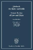 Jahrbuch für Recht und Ethik / Annual Review of Law and Ethics 18/2010