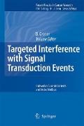 Targeted Interference with Signal Transduction Events