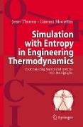 Simulation with Entropy in Engineering Thermodynamics