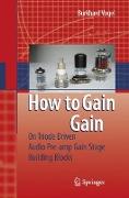 How to gain gain