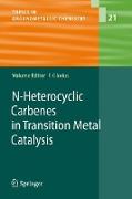 N-Heterocyclic Carbenes in Transition Metal Catalysis