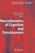 Neurodynamics of Cognition and Consciousness