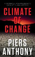 Climate of Change: A Powerful and Passionate Saga of Human History