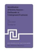 Identification of Seismic Sources -- Earthquake or Underground Explosion