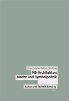 NS-Architektur, Macht und Symbolpolitik