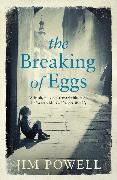 The Breaking of Eggs