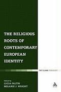 The Religious Roots of Contemporary European Identity