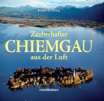 Zauberhafter Chiemgau aus der Luft