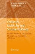 Cellulose: Molecular and Structural Biology