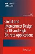 Circuit and Interconnect Design for RF and High Bit-rate Applications