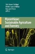 Mycorrhizae: Sustainable Agriculture and Forestry