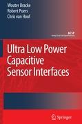 Ultra Low Power Capacitive Sensor Interfaces