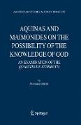 Aquinas and Maimonides on the Possibility of the Knowledge of God