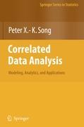 Correlated Data Analysis: Modeling, Analytics, and Applications