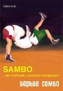Sambo, der kraftvolle russische Kampfsport