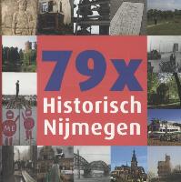 79 x Historisch Nijmegen / druk 1