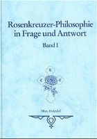 Rosenkreuzer-Philosophie in Frage und Antwort