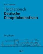 Taschenbuch Deutsche Dampflokomotiven