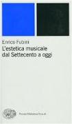 L'estetica musicale dal Settecento a oggi