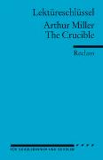 Lektüreschlüssel zu Arthur Miller: The Crucible