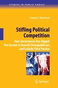 Stifling Political Competition