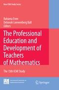 The Professional Education and Development of Teachers of Mathematics