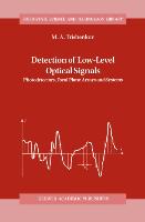 Detection of Low-Level Optical Signals