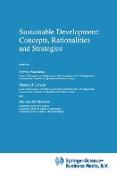 Sustainable Development: Concepts, Rationalities and Strategies
