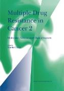 Multiple Drug Resistance in Cancer 2