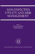 Non-Expected Utility and Risk Management