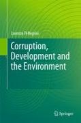 Corruption, Development and the Environment